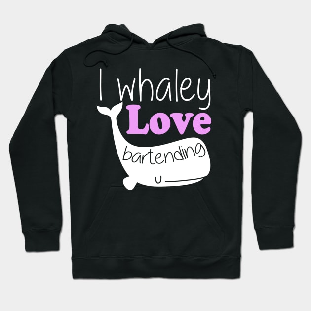 I Whaley Love Bartending Hoodie by fromherotozero